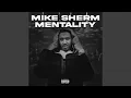 Mike Sherm Mentality