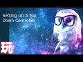 PlayMaker Unity Tutorial Setting Up A Top Down Controller
