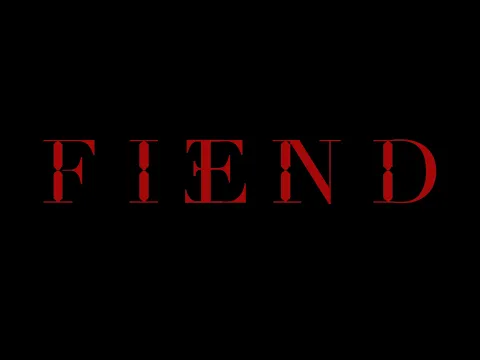 Fiend Teaser