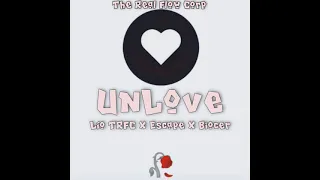 unlove escape ft biocer liotrfc