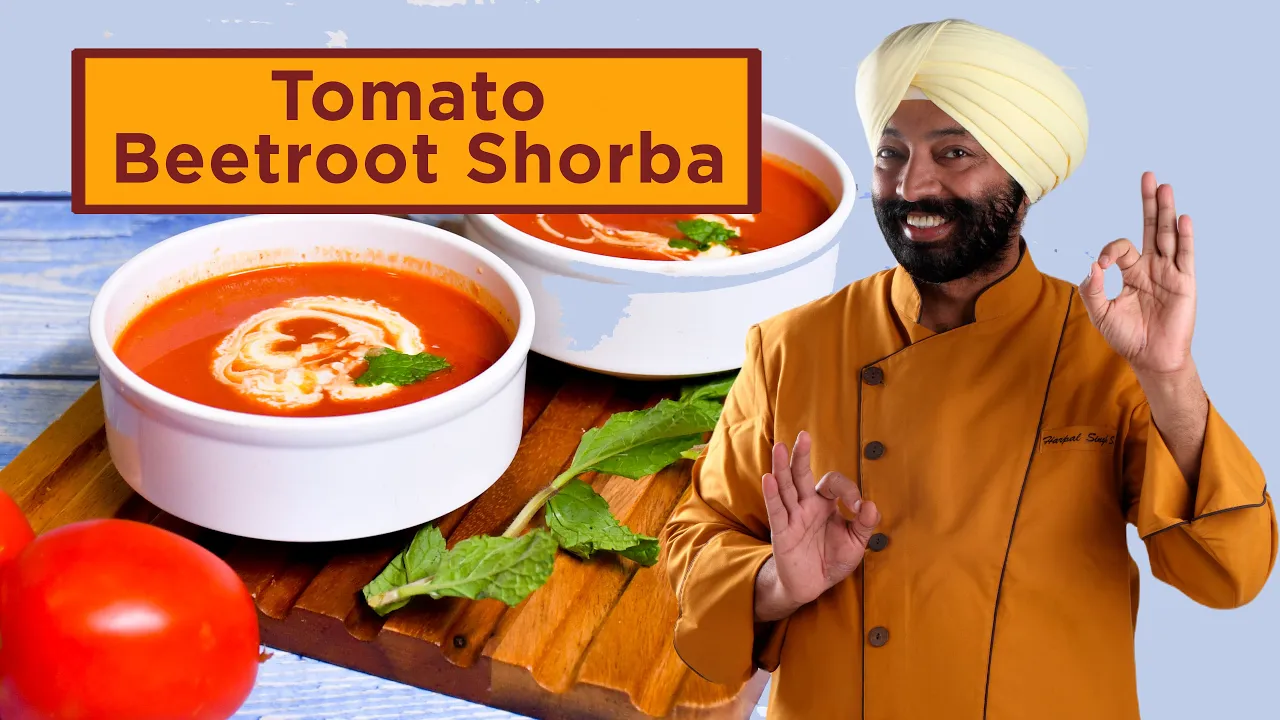 Tomato Beetroot Shorba         Chef Harpal Singh
