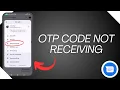 How to Fix OTP Code Not Receiving on Phone Number 2025 Step-by-Step Guide