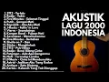 Download Lagu AKUSTIK LAGU POP INDONESIA 2000-AN BAND HITS NOSTALGIA | Playlist Full Album Pagi Hari