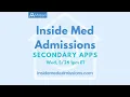 Inside Med Admissions Secondaries
