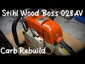 Stihl 028av Wood Boss Carburetor Rebuild