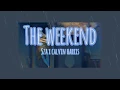 SZA X CALVIN HARRIS - THE WEEKEND(LYRICS)