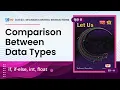 Let Us C Solutions C Programming Comparison between Data Types