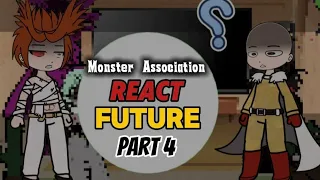 Monster Association React To Future Part 4 OPM Gacha Reaction 