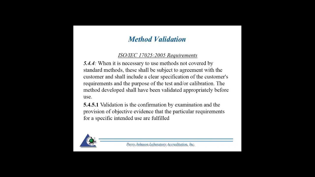 Method Validation in Accordance to 17025-How to meet the requirement of the standard