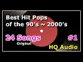 Lagu Best Hits of the 90's and Early 2000's Vol.1 (HQ Sound)