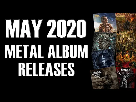 Download MP3 Metal Music - Album releases May 2020 - Metal albums 2020 (100 metal albums released on May 2020).