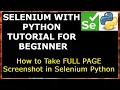 How to Take Full Page Screenshots from Selenium Webdriver Selenium with Python for Beginner