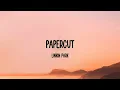 Linkin Park - Papercut (Lyrics)