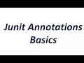 Junit Tutorial - Junit Annotations Basics