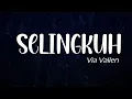 Download Lagu Via Vallen - Selingkuh ( Lyric Video)