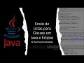 Envio de Listas para Classes em Java e Eclipse