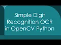 Simple Digit Recognition OCR in OpenCV Python