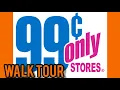 99 CENTS STORE WALK THROUGH