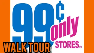 99 CENTS STORE WALK THROUGH