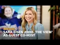 Sara Eisen Joins The View As Guest Co-Host The View
