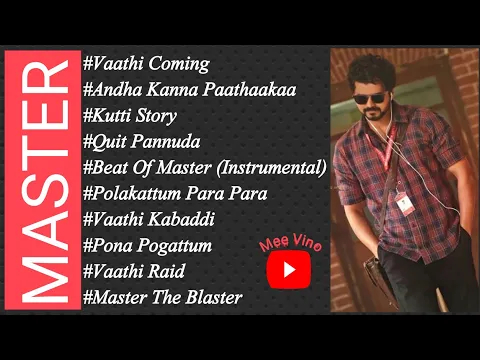 Download MP3 MASTER Movie MP3 Songs | Tamil | JukeBox | Thalapathy Vijay | Anirudh Ravichander | Vijay Sethupathy