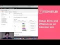 Building Chatbots - Setup Slots and Utterances on Amazon Lex