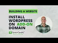 Install WordPress on Add-on Domain on GreenGeeks jcchouinard com