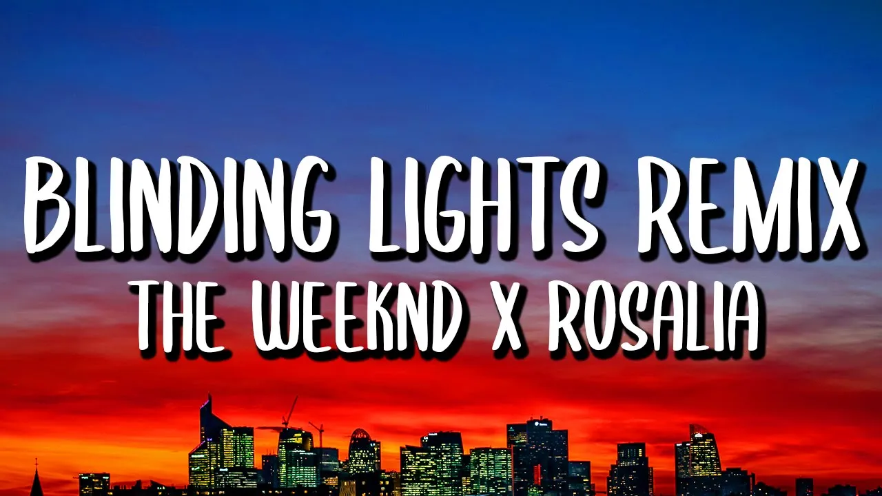 The Weeknd x ROSALÍA - Blinding Lights REMIX (Letra/Lyrics)