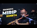 Download Lagu Mirip Soneta sulingnya. Cek Sound dangdut original (Instrument)