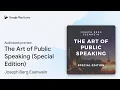 The Art of Public Speaking Special Edition by Joseph Berg Esenwein book