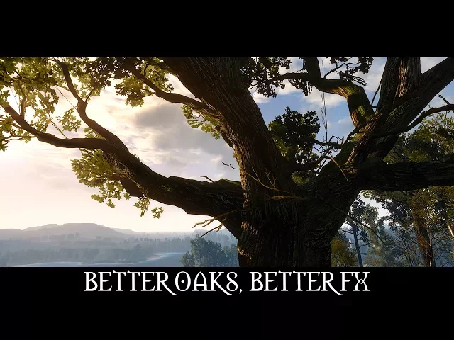 The Witcher 3 Mods - Better FX, Better Oaks