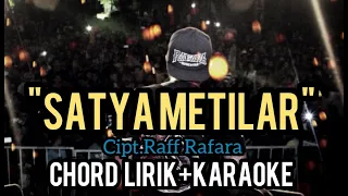 Download SATYA METILAR - Cipt.Raff Rafara,         (CHORD LIRIK + KARAOKE)#nostalgia #inspirasi2004 #NewMusic MP3