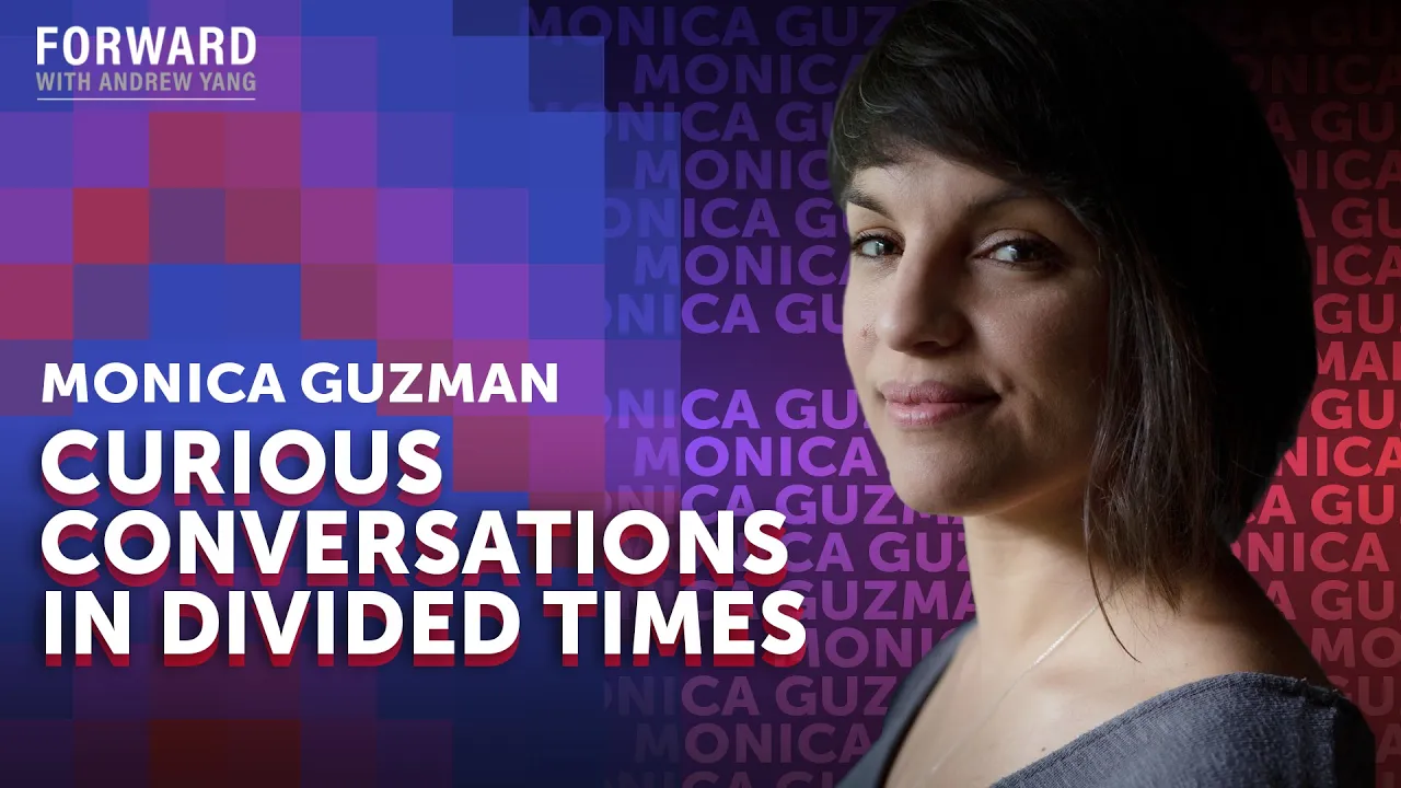 How to Build Bridges in Divided Times | Mónica Guzmán | Forward with Andrew Yang