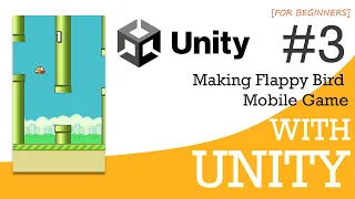 Unity mobile game development 2023 Making Flappy Bird Tutorial series for beginners - Part 3