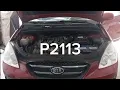 Kia Carens 2009 2 0d Throttle actuator control P2113