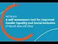 Webinar A self-assessment tool for improved Gender Equality and Social Inclusion