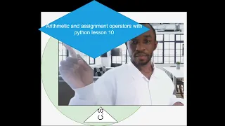 Arithmetic and assignment operators with python lesson 10