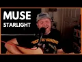 Muse - Starlight (Acoustic cover)