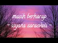 Download Lagu Isyana sarasvati - masih berharap