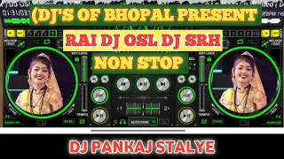 bundeli rai djs of bhopal dj osl srh rai non stop