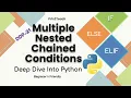 Understanding Nested if Chained if-elif-else and Multiple if Statements in Python DDP-21