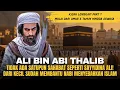 Download Lagu Kisah Ali Bin Abi Thalib Full! Anak anak pertama yang masuk Islam Hasil didikan Nabi Muhammad