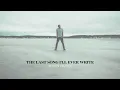 Ryan Hurd - The Last Song I’ll Ever Write (Lyric Video)