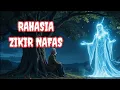 Download Lagu RAHASIA ZIKIR NAFAS