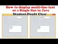 How to display multi-line text or a Single line in Java