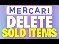 How To Delete Sold Items On Mercari 2025