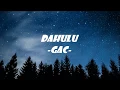 Download Lagu GAC - Dahulu (Lirik)