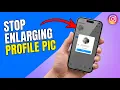 How to Stop People From Enlarging Your Instagram Profile Picture 2026