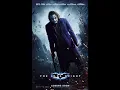 Why So Serious? The Joker Theme The Dark Knight Soundtrack - Hans Zimmer