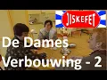 Jiskefet - De Dames - De Verbouwing - Deel 2